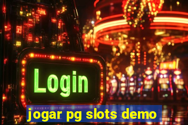 jogar pg slots demo